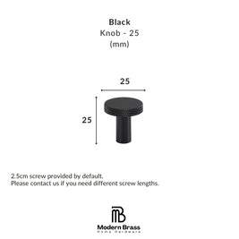 Black knob dimension diagram showing a 25mm diameter and 25mm height knob with text specifying a 2.5cm screw is included by default, on a white background with the Modern Brass Home Hardware logo at the bottom.